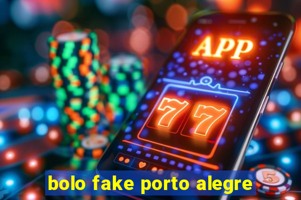 bolo fake porto alegre